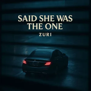 Said She Was the One