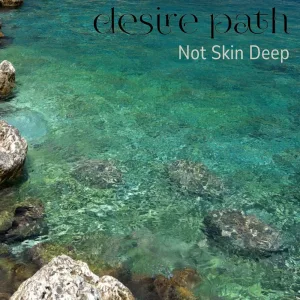 Not Skin Deep