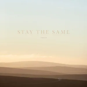 Stay The Same