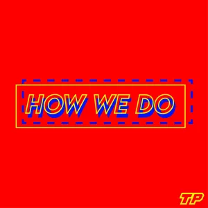How We Do