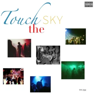 Touch the sky
