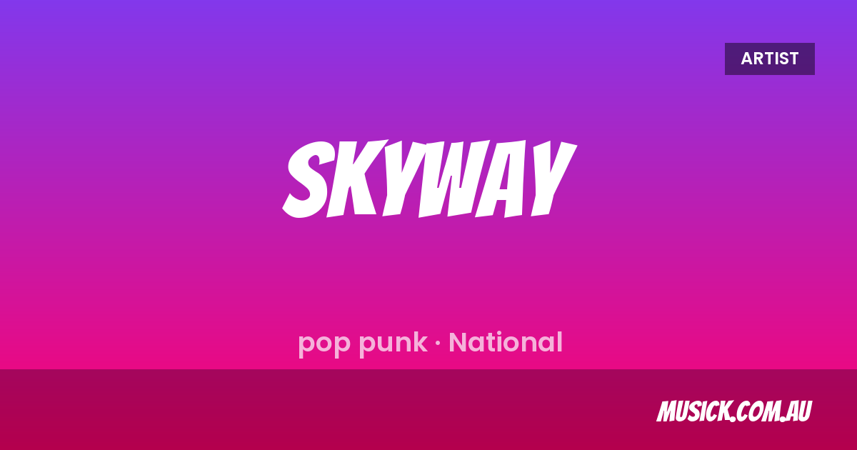 Skyway — Songs & Profile in National | musick.com.au