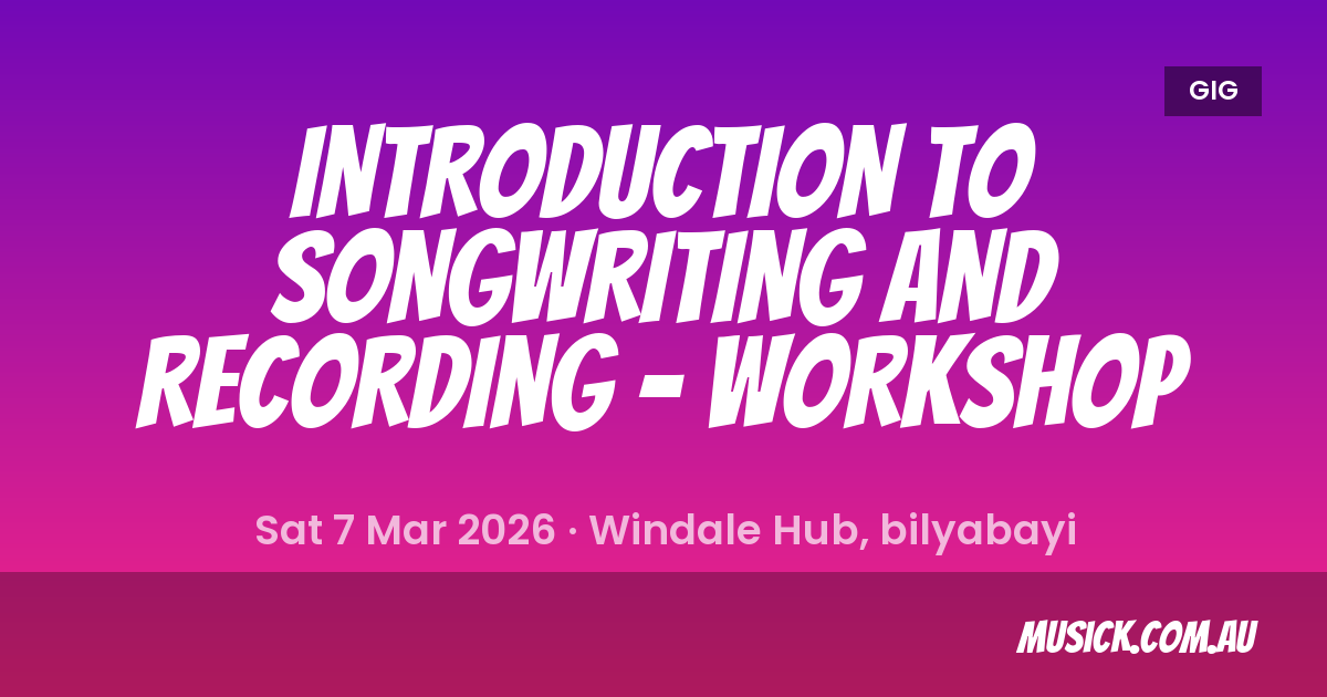 Introduction to songwriting and recording - ... - 7 Mar 2026