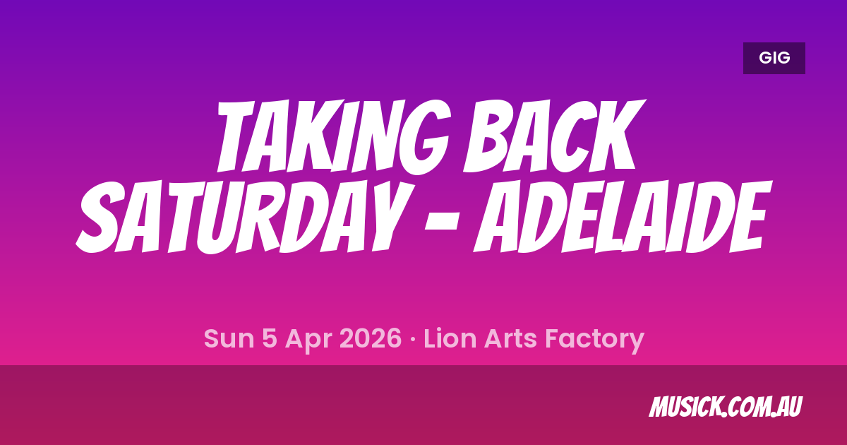 Taking Back Saturday - Adelaide Adelaide - 5 Apr 2026