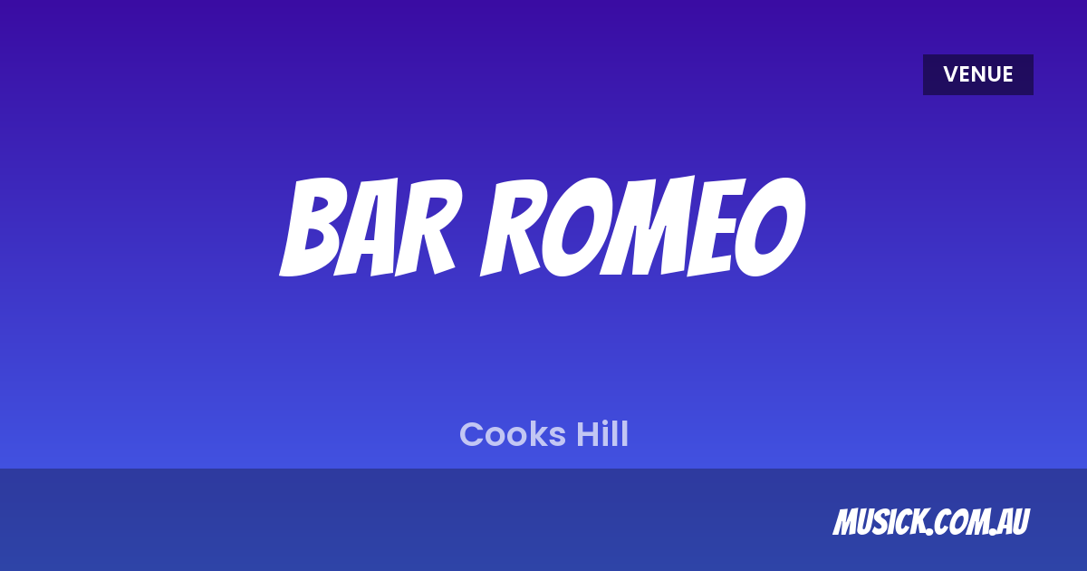 Bar Romeo - Newcastle Venue | musick.com.au