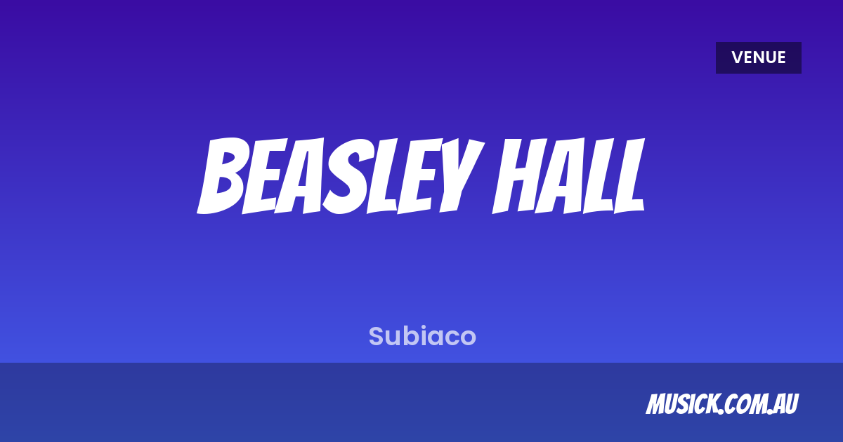 Beasley Hall - Perth Venue | musick.com.au