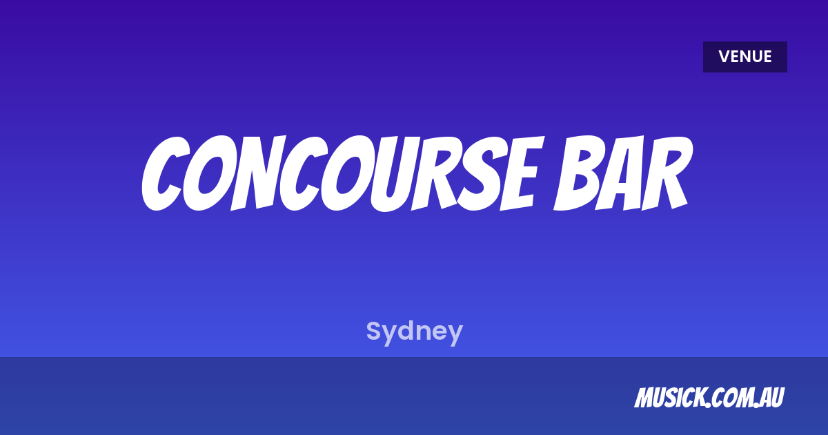 Concourse Bar - Sydney Venue | musick.com.au