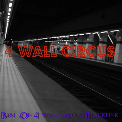 4 Wall Circus