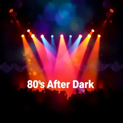 80's After Dark