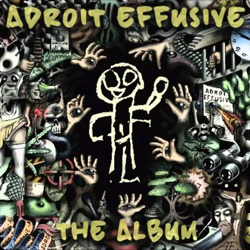 ADROIT EFFUSIVE