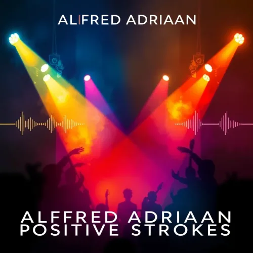 Alfred Adriaan – Positive Strokes