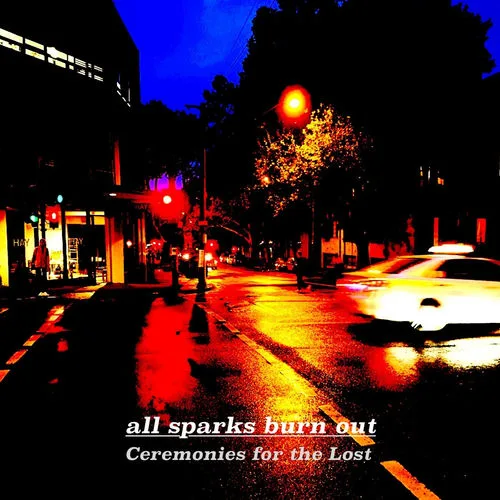 All Sparks Burn Out