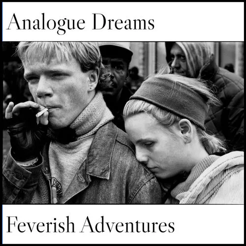 Analogue Dreams