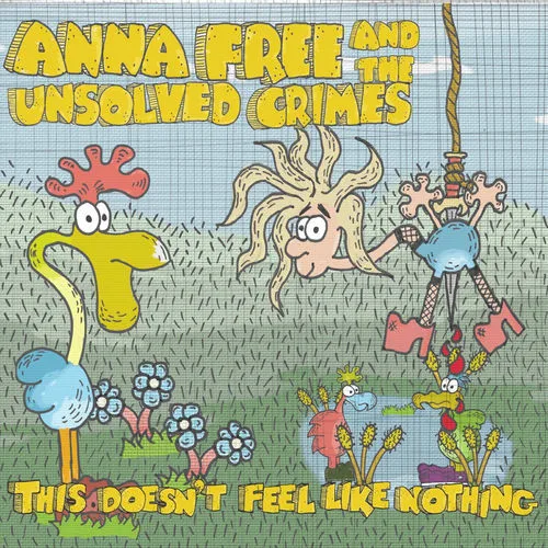 Anna Free & The Unsolved Crimes