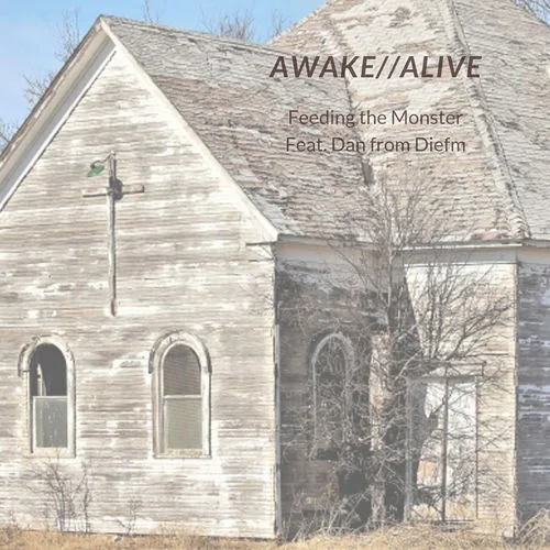 Awake//Alive