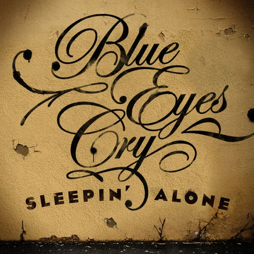 Blue Eyes Cry