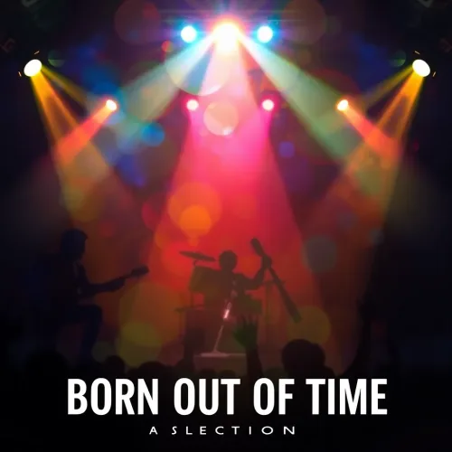 Born Out Of Time at The Townie