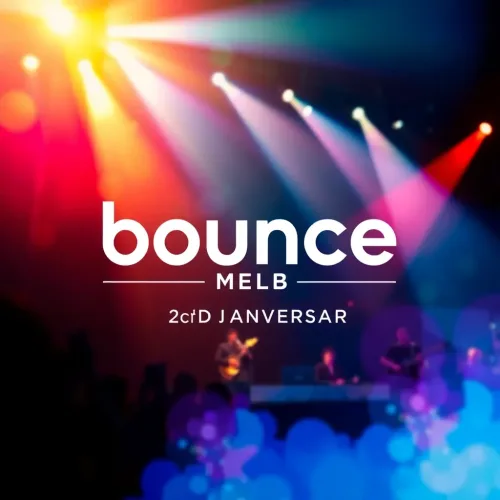 Bounce Melb 2nd Anniversary