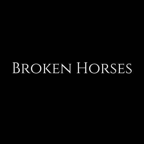 Broken Horses