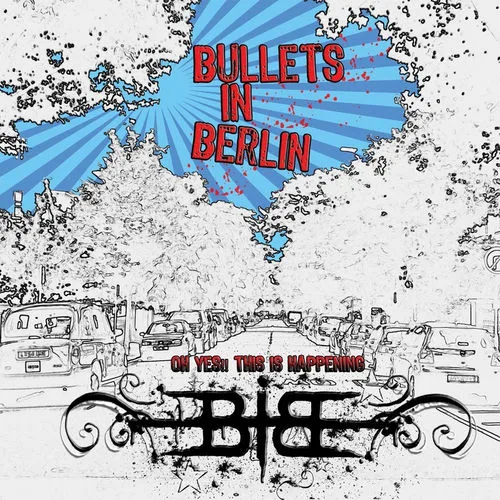 Bullets In Berlin