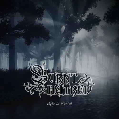 Burnt By Hatred