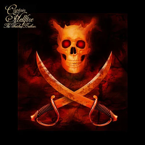Captain Hellfire & The Wretched Brethren