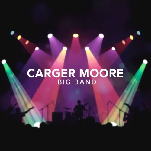 CARGER MOORE BIG BAND
