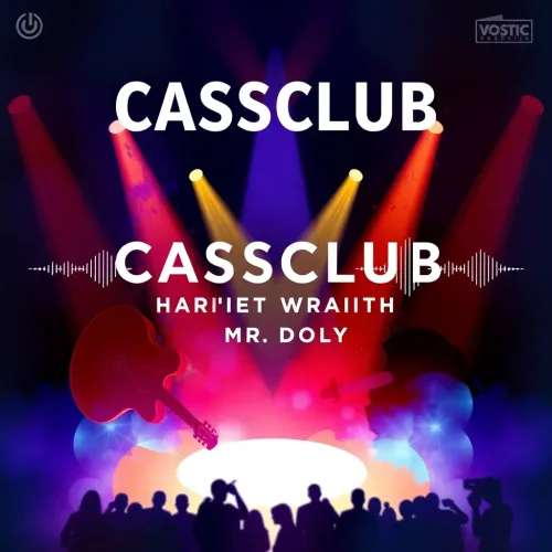 CASSCLUB / HARRIET WRAITH / MR. DOILY