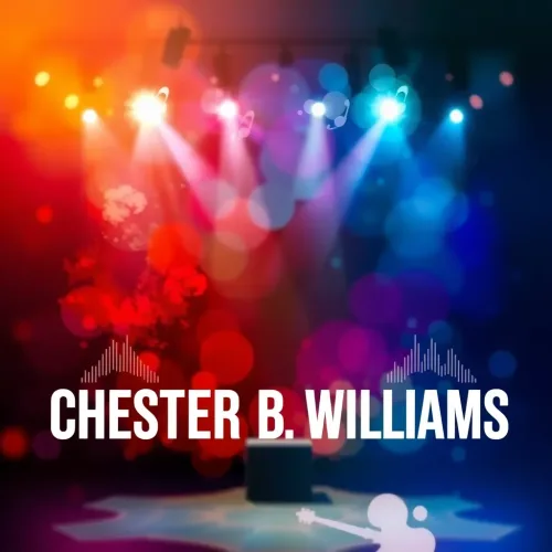 Chester B Williams