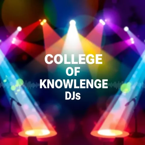 College of Knowledge DJs