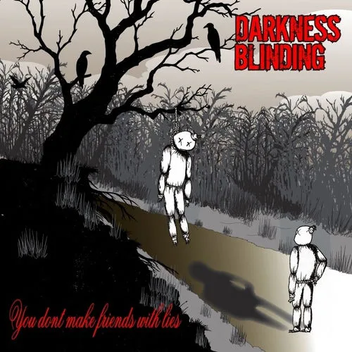 Darkness Blinding