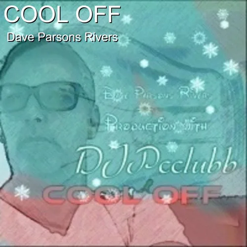 Dave Parsons Rivers/ft DJ Pcclubb