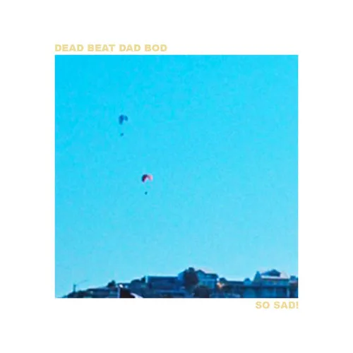 Dead Beat Dad Bod