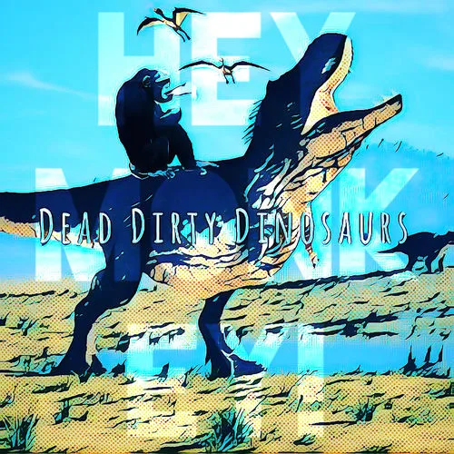 Dead Dirty Dinosaurs