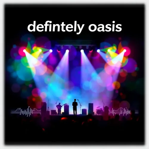 Definitely oasis