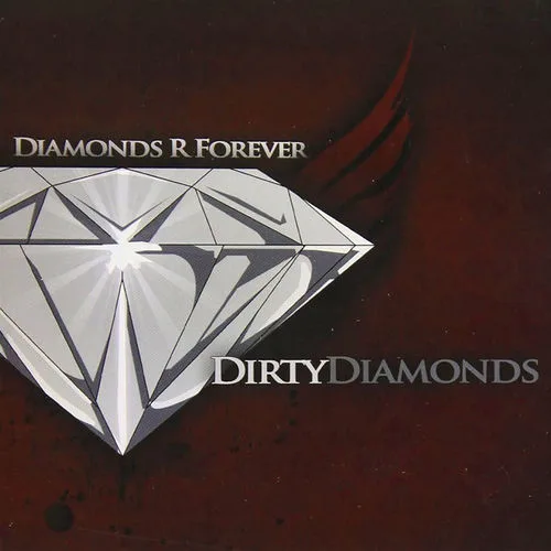 DIRTY DIAMONDS