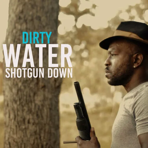 Dirty Water