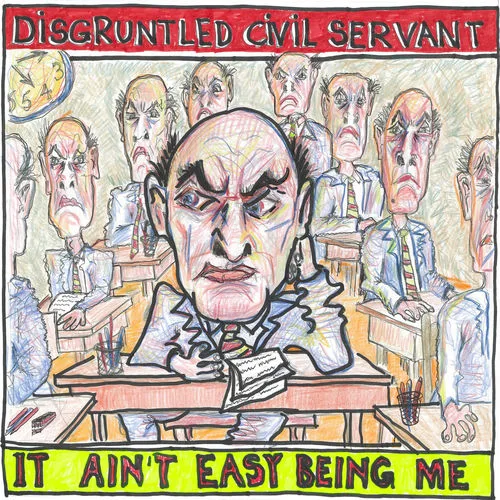 Disgruntled Civil Servant