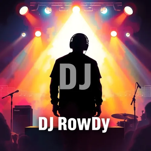 DJ Rowdy