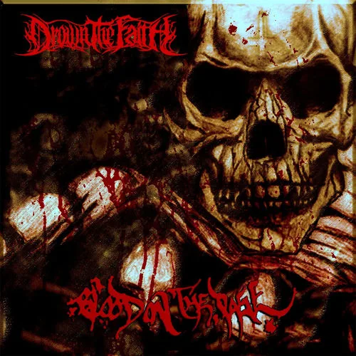 Drown The Faith