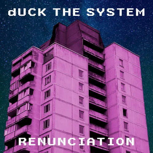 DUCK THE SYSTEM