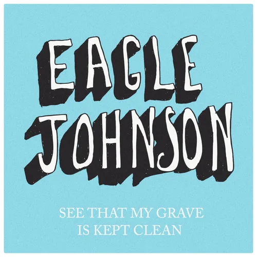 Eagle Johnson & Clean Machine