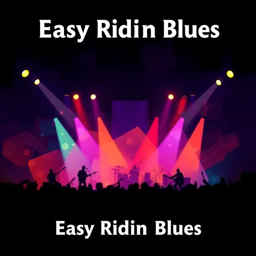 Easy Ridin’ Blues (arvo)