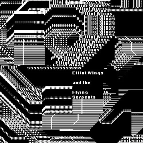 Elliot Wings and the Flying Serpents