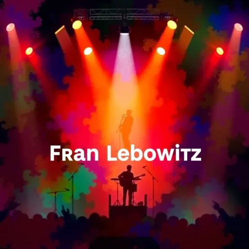 Fran Lebowitz