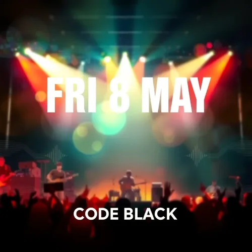 FRI 8 MAY - CODE BLACK
