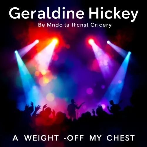 Geraldine Hickey – A Weight Off My Chest