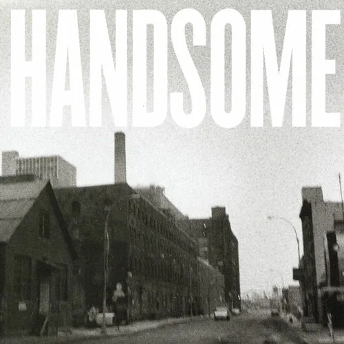 HANDSOME