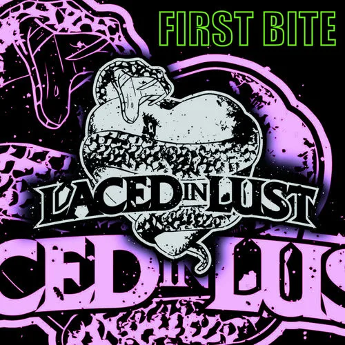 Laced In Lust