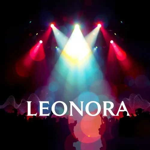 * Leonora *